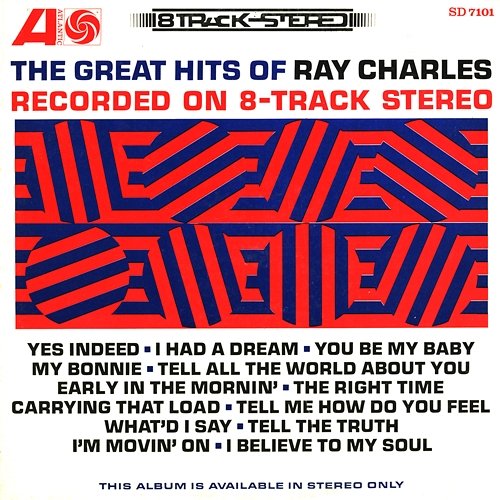 The Great Hits of Ray Charles Recorded on 8-Track Stereo Ray Charles