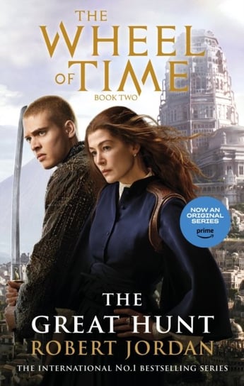 The Great Hunt: Book 2 of the Wheel of Time (Now a major TV series) Jordan Robert