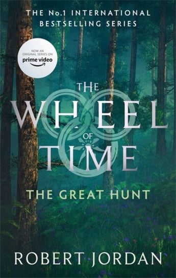 The Great Hunt: Book 2 of the Wheel of Time (soon to be a major TV series) Jordan Robert