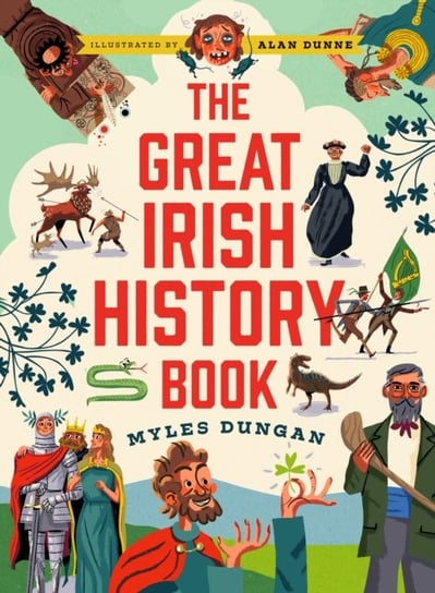 The Great Irish History Book Myles Dungan