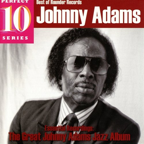 The Great Johnny Adams Jazz Album Johnny Adams
