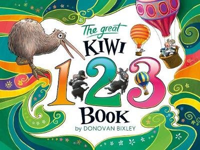 The Great Kiwi 123 Book Bixley Donovan