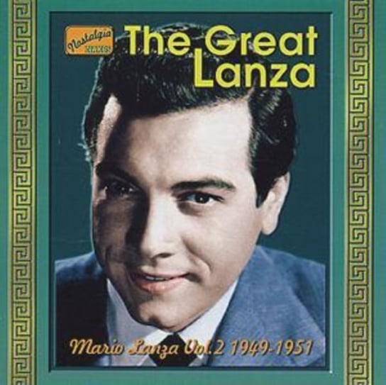 The Great Lanza: Original Recordings 1949 - 51 Mario Lanza