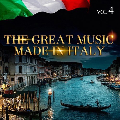 The Great Music Made in Italy, Vol. 4 Various Artists