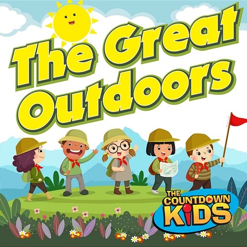The Great Outdoors (Songs About Nature) The Countdown Kids