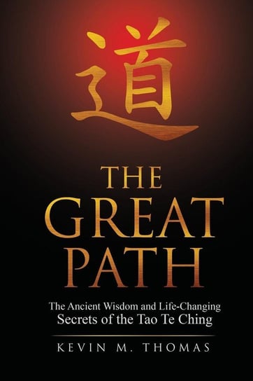 The Great Path Thomas Kevin  M