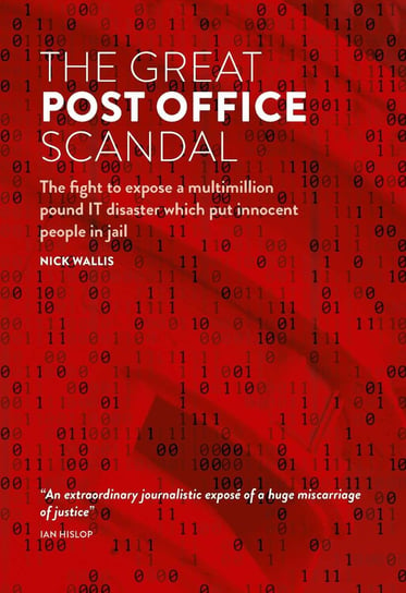 The Great Post Office Scandal Nick Wallis