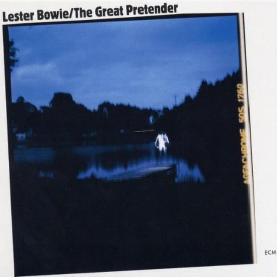The Great Pretender Bowie Lester