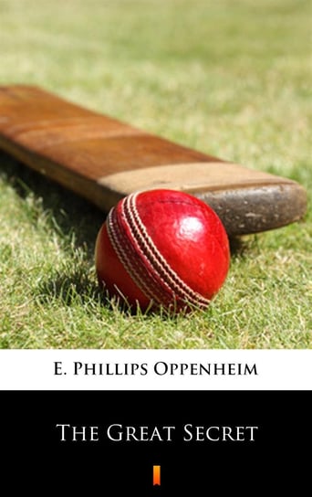 The Great Secret Edward Phillips Oppenheim