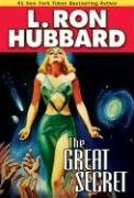 The Great Secret Hubbard Ron L.