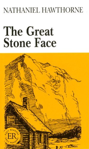 The Great Stone Face Nathaniel Hawthorne