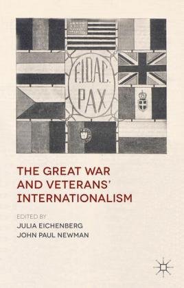 The Great War and Veterans' Internationalism J. Eichenberg