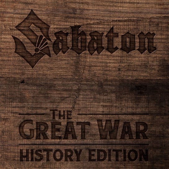 The Great War (History Edition) Sabaton