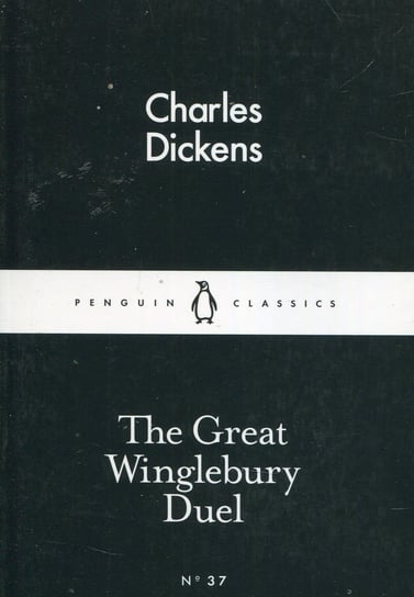 The Great Winglebury Duel Dickens Charles