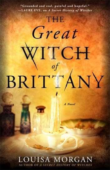 The Great Witch of Brittany Morgan Louisa