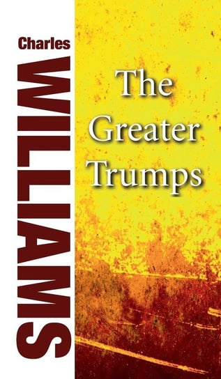 The Greater Trumps Williams Charles