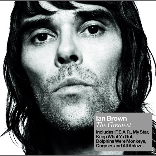 The Greatest Ian Brown