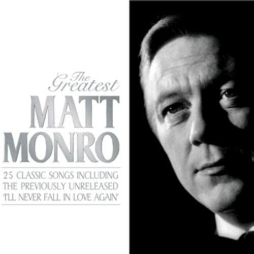 The Greatest Matt Monro