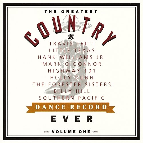 The Greatest Country Dance Record Ever Volume One The Greatest Country Dance 1