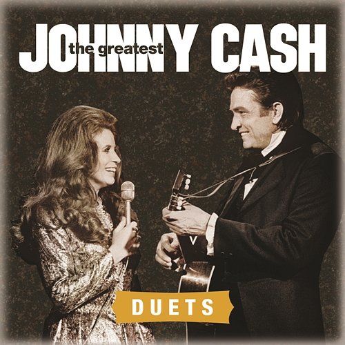 The Greatest: Duets Johnny Cash