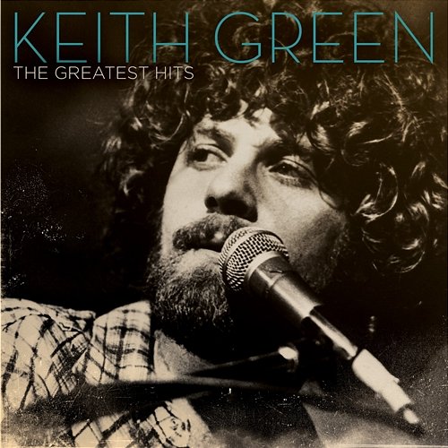 My Eyes Are Dry Keith Green