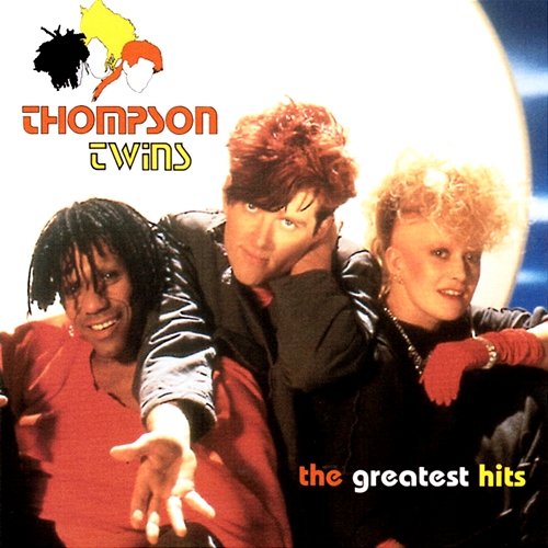 The Greatest Hits Thompson Twins