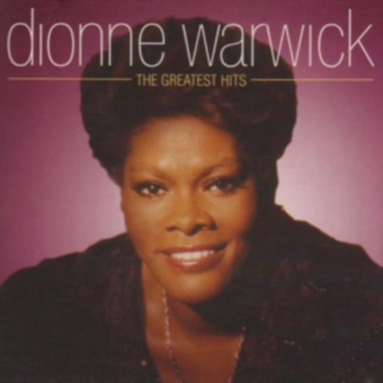 The Greatest Hits Warwick Dionne