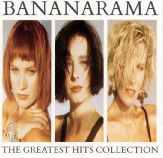 The Greatest Hits Collection Bananarama