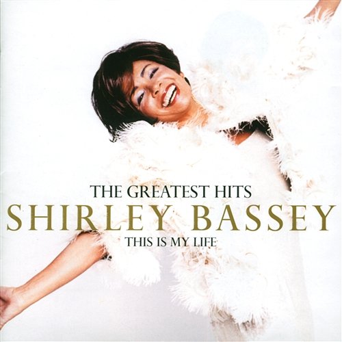 You'll Never Know Shirley Bassey