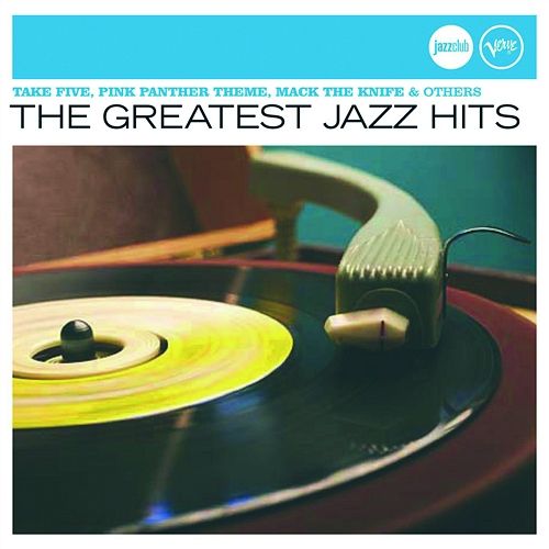 The Greatest Jazz Hits (Jazz Club) Various Artists