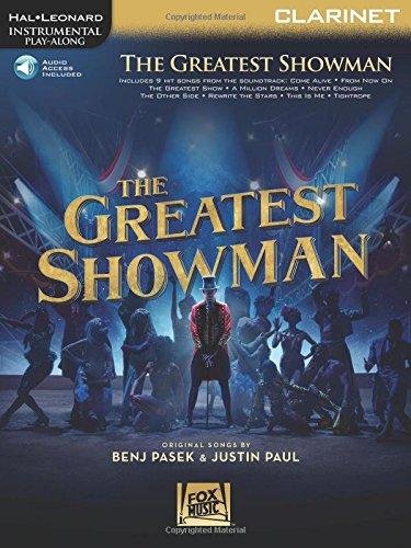 The Greatest Showman: Instrumental Play-Along Series for Clarinet [With Access Code] Hal Leonard Pub Co