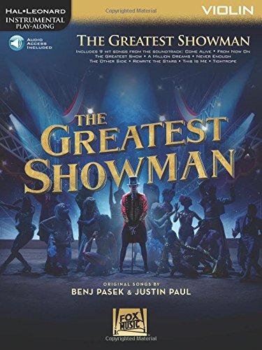 The Greatest Showman: Instrumental Play-Along Series for Violin [With Access Code] Hal Leonard Pub Co