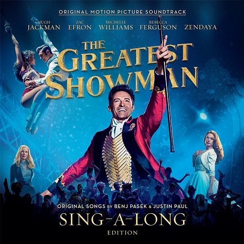 The Greatest Showman (Original Motion Picture Soundtrack) Various Artists