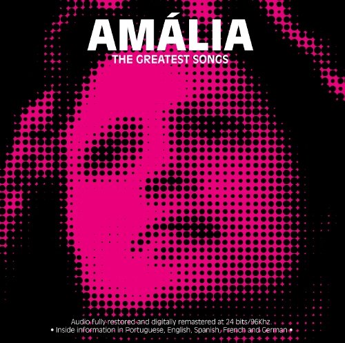 The Greatest Songs Rodrigues Amalia