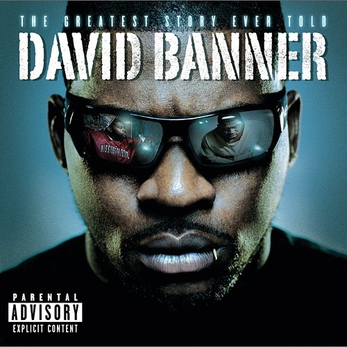 The Greatest Story Ever Told David Banner