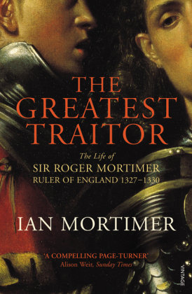 The Greatest Traitor Mortimer Ian