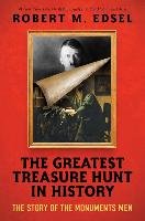 The Greatest Treasure Hunt in History: The Story of the Monuments Men (Scholastic Focus) Edsel Robert M.