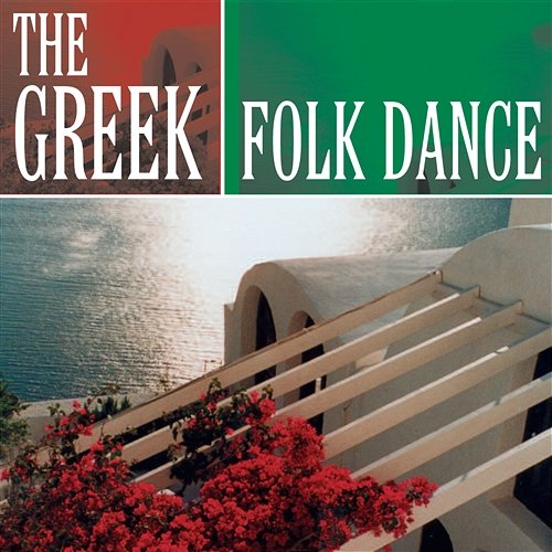 The Greek Folk Dance Various Artists