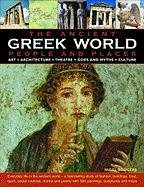 The Greek World: Ancient People & Places: Everyday Life in the Ancient World - A Fascinating Study of Fashion, Buildings, Food, Sport, Social Routines Rodgers Nigel