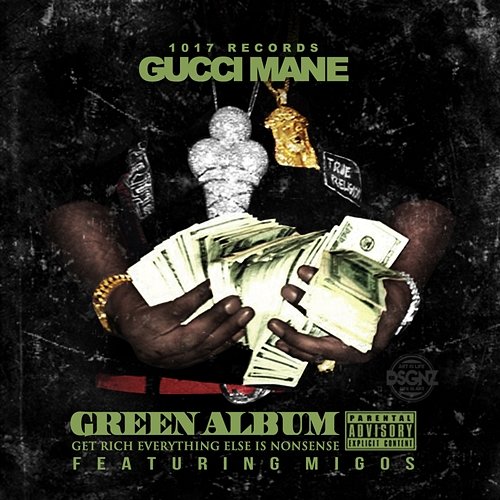 The Green Album Gucci Mane & Migos