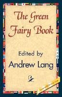 The Green Fairy Book Lang Andrew