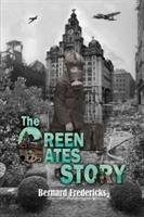 The Green Gates Story Bernard Fredericks