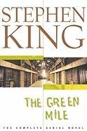 The Green Mile: The Complete Serial Novel King Stephen