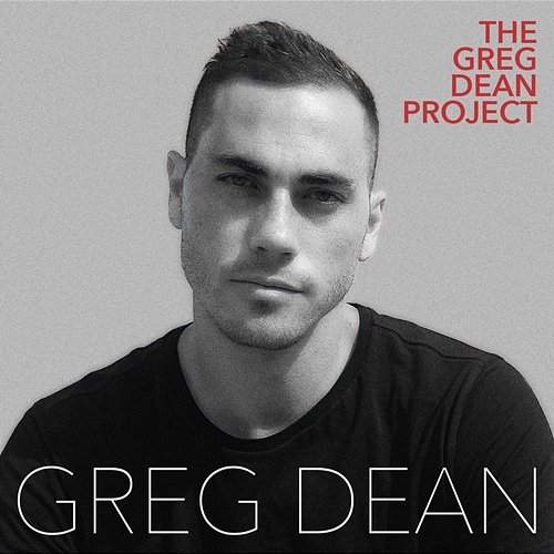The Greg Dean Project Greg Dean