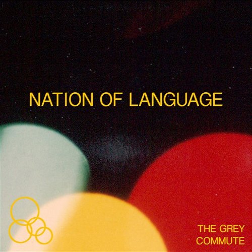 The Grey Commute Nation of Language