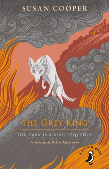 The Grey King: The Dark is Rising sequence Cooper Susan