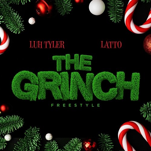The Grinch Freestyle Luh Tyler feat. Latto