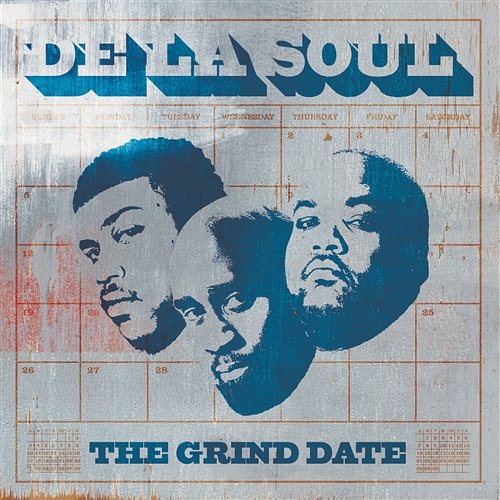 The Grind Date De La Soul