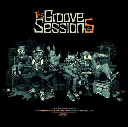 The Groove Sessions Vol.5 Chinese Man, Scratch Bandits Crew, Baja Frequencia