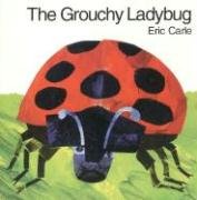 The Grouchy Ladybug. Board Book Carle Eric